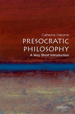 Presocratic Philosophy Paperback Oxford University Press, USA