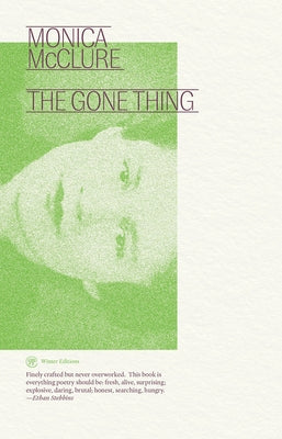 The Gone Thing by McClure, Monica