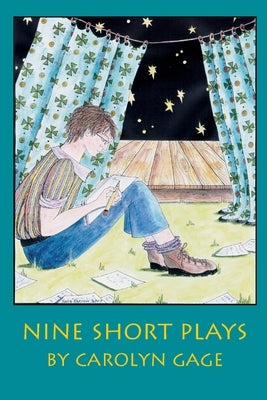 Nine Short Plays by Gage, Carolyn