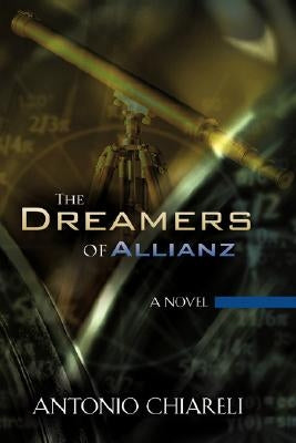 The Dreamers of Allianz Paperback Xulon Press