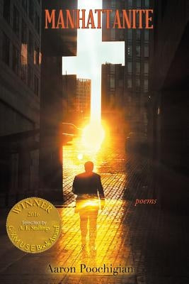 Manhattanite (Able Muse Book Award for Poetry) by Poochigian, Aaron