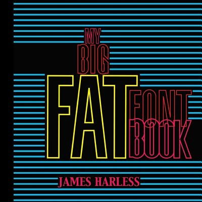 My Big Fat Font Book Paperback Createspace Independent Publishing Platform