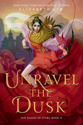 Unravel the Dusk by Lim, Elizabeth