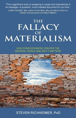 The Fallacy of Materialism Innerworld Publications