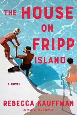 The House on Fripp Island Ecco Press
