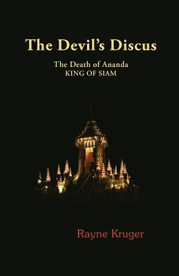 The Devil's Discus: The Death of Ananda, King of Siam Paperback Dmp Publications