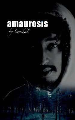 Paperback of the book "Amaurosis" by Notion Press featuring the cover design with title and author details.