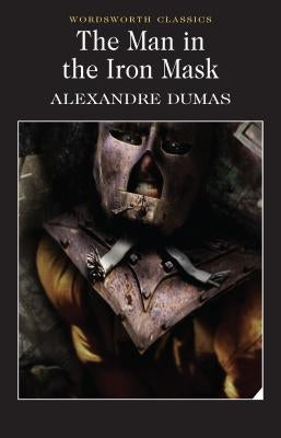 The Man in the Iron Mask Paperback Wordsworth Editions