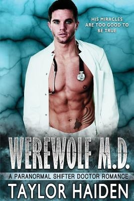 Werewolf M.D.: A Paranormal Shifter Doctor Romance Paperback Independently Published
