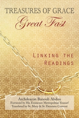Treasures of Grace-Great Fast-Linking the Readings Paperback Parthenos Press