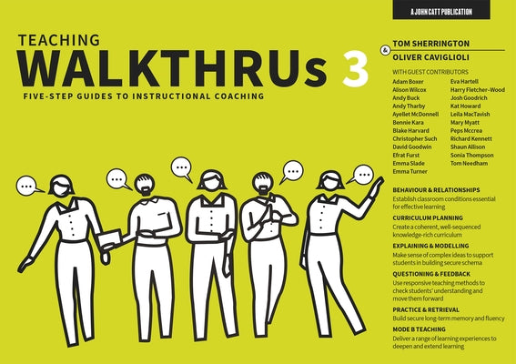 Teaching Walkthrus 3: Five-Step Guides to Instructional Coaching Paperback John Catt Educational