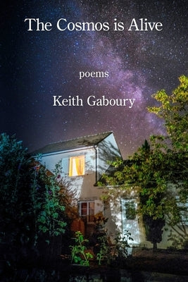 The Cosmos Is Alive Paperback Kelsay Books