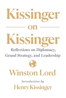 Kissinger on Kissinger Paperback St. Martins Press-3PL