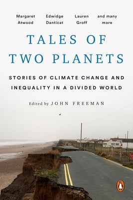Tales of Two Planets: Stories of Climate Change and Inequality in a Divided World Penguin Books