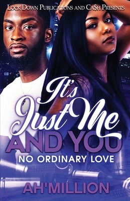It's Just Me and You Paperback Lock Down Publications