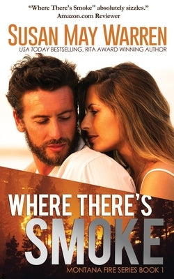 Where There's Smoke: Summer of Fire book 1 Paperback Sdg Publishing