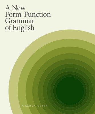A New Form-Function Grammar of English Paperback Broadview Press Inc