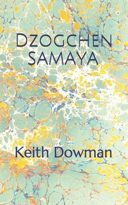 Dzogchen Samaya Paperback Independently Published