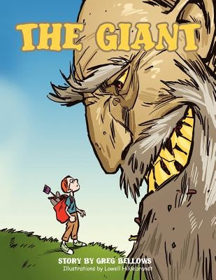 The Giant by Bellows, Greg