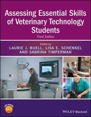 Assessing Essential Skills of Veterinary Technology Students by Buell, Laurie J.