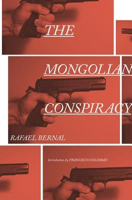 The Mongolian Conspiracy New Directions Publishing Corporation