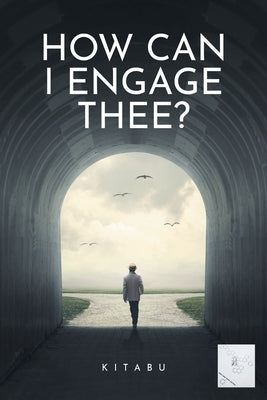 How Can I Engage Thee? Paperback Newman Springs