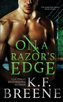 On a Razor's Edge (Darkness, 3) by Breene, K. F.