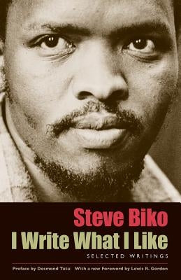 I Write What I Like: Selected Writings Paperback University of Chicago Press