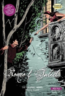 Romeo and Juliet the Graphic Novel: Plain Text by McDonald, John