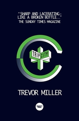 Trip City by Miller, Trevor