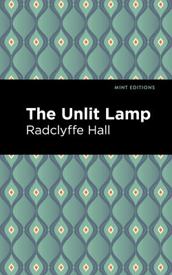 The Unlit Lamp by Hall, Radclyffe