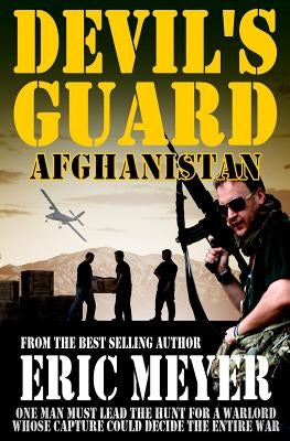 Devil's Guard Afghanistan by Meyer, Eric