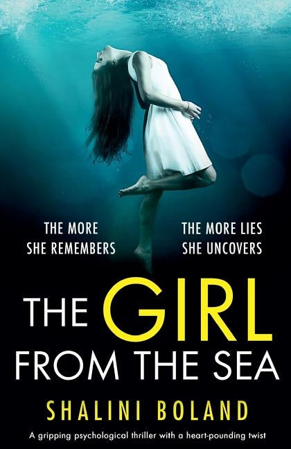 The Girl from the Sea: An absolutely gripping psychological thriller with a shocking twist by Boland, Shalini