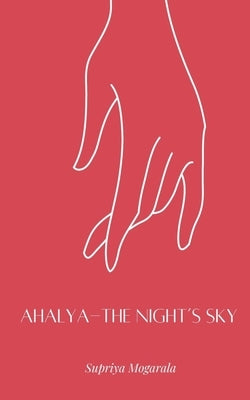 Ahalya - The Night's Sky Paperback Libresco Feeds Private Limited