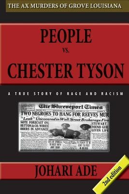People Vs Chester Tyson by Ade, Johari