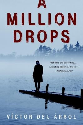 A Million Drops by del Árbol, Víctor