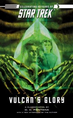Star Trek: The Original Series: Vulcan's Glory Paperback Gallery Books