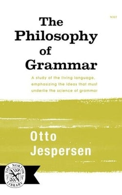 The Philosophy of Grammar Paperback W. W. Norton & Company