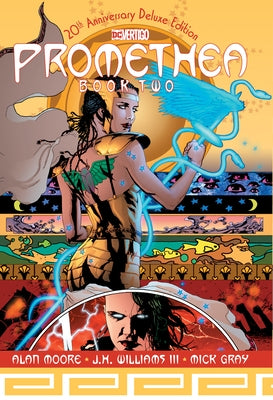 Promethea: The 20th Anniversary Deluxe Edition Book Two by Moore, Alan