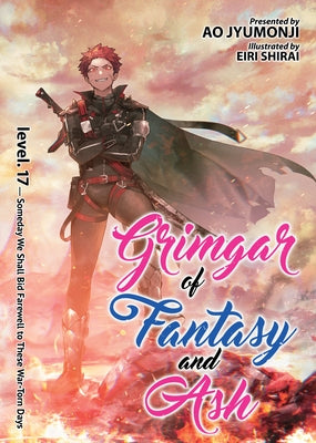Grimgar of Fantasy and Ash (Light Novel) Vol. 17 by Jyumonji, Ao