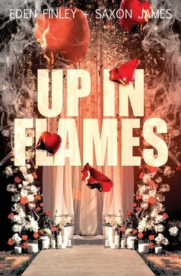 Up in Flames by Finley, Eden