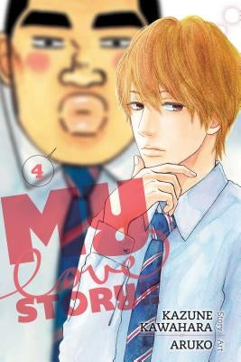 My Love Story!!, Vol. 4: Volume 4 by Kawahara, Kazune