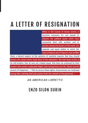 A Letter of Resignation: An American Libretto Paperback Central Square Press