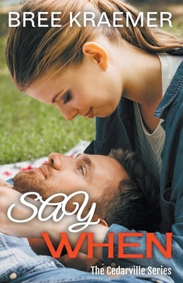 Say When Paperback Bree Kraemer