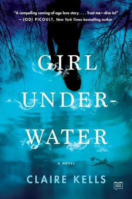 Paperback copy of "Girl Underwater" by Dutton Books, showing the book cover with aquatic-themed artwork.
