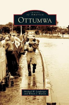 Ottumwa by Lemberger, Michael W.