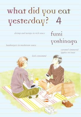 What Did You Eat Yesterday?, Volume 4 by Yoshinaga, Fumi
