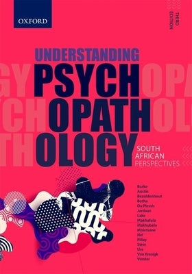 Understanding Psychopathology: South African Perspectives by Burke, Alban