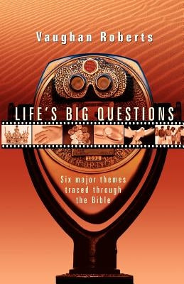 Life's Big Questions: Real Faith in a Phony, Superficial World Paperback IVP Books