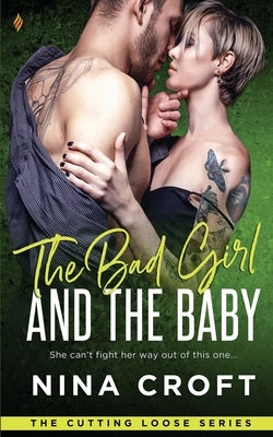 The Bad Girl and the Baby Paperback Createspace Independent Publishing Platform